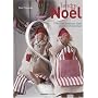 Tendre No�l : Cr�ez une ambiance Tilda douce et chaleureuse