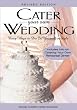 Cater Your Own Wedding, Revised