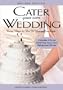 Cater Your Own Wedding, Revised