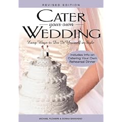 Cater Your Own Wedding: Easy Ways to Do It Yourself in Style
