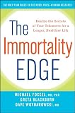 The Immortality Edge: Realize the Secrets of Your Telomeres for a Longer, Healthier Life