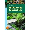 Teichbau und Teichtechnik