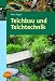 Teichbau und Teichtechnik