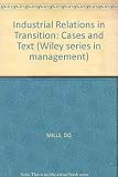 Industrial relations in transition : cases and text