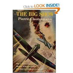 The Big Show.  Some experiences of a French fighter pilot in the R.A.F