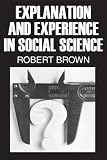 Explanation and experience in social science
