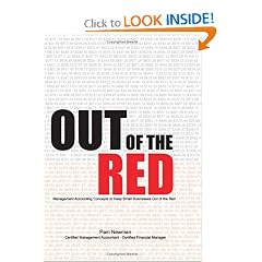 Out Of The Red: Management Accounting Concepts To Keep Small Business Out Of The Red