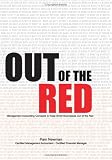 Out Of The Red: Management Accounting Concepts To Keep Small Business Out Of The Red
