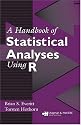 A Handbook of Statistical Analyses Using R