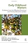 Early Childhood Matters: Evidence from the Effective Pre-school and Primary Education Project