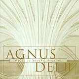Agnus Dei II: Music to soothe the soul