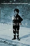 Books : The Invisible Wall