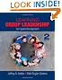 Learning Group Leadership: An Experiential Approach