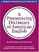 A Pronouncing Dictionary of American English
