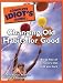 The Complete Idiot's Guide to Changing Old Habits for Good