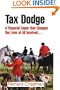 Tax Dodge: A Financial Caper that Changes the Lives of All Involved...