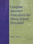 Complete Interview Procedures for Hiring School Personnel