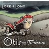 Otis and the Tornado