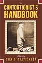 The Contortionist's Handbook