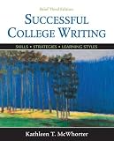 Successful College Writing: Skills, Strategies, Learning Styles