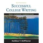 Successful College Writing Brief: Skills, Strategies, Learning Styles by  Kathleen T. McWhorter