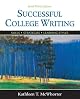 Successful College Writing: Skills, Strategies, Learning Styles