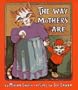 The Way Mothers Are