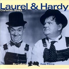 Laurel und Hardy: Ihr Leben, ihre Filme