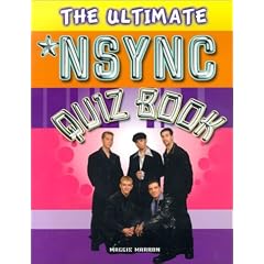 The Ultimate Nsync Quiz Book