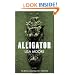 Alligator: A Novel