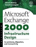 Microsoft Exchange 2000 Infrastructure Design (HP Technologies)