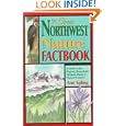 Great Northwest Nature Factbook: A Guide to the Re by Ann Saling