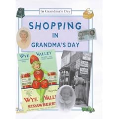 Shopping: In Grandma's Day