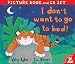I Don't Want to Go to Bed! (Book & CD)