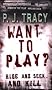 Want to Play?