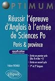 Réussir l\'épreuve d\'Anglais à l\'entrée de Sciences Po : Paris & province