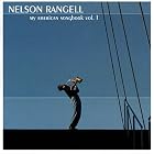 My American Songbook, Vol. 1 by Nelson Rangell