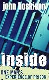 Inside: One Man's Experience of Prison