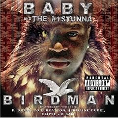 Birdman aka #1 Stunna