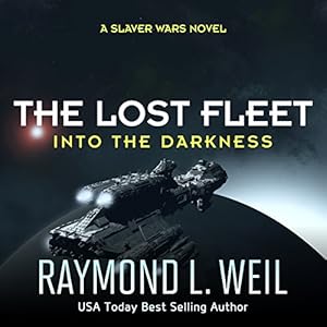 The Lost Fleet, Book 2 - Raymond L. Weil