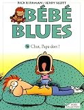 B�b� Blues, Tome 16 : Chut, Papa dort !