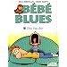 B�b� Blues, Tome 16 : Chut, Papa dort !