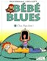 B�b� Blues, Tome 16 : Chut, Papa dort !