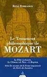 Revue Dervy  / Le Testament philosophique de Mozart : La Flûte enchantée, La Clémence de Titus, Le Requiem : Selon les Arcanes de la Franc-Maçonnerie du Siècle des Lumières