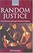 Book Random Justice: On Lotteries and Legal Decision-Making