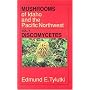 Mushrooms of Idaho and the Pacific Northwest (Northwest Naturalist Books.)