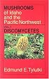 Mushrooms of Idaho and the Pacific Northwest (Northwest Naturalist Books.)