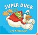 Super Duck