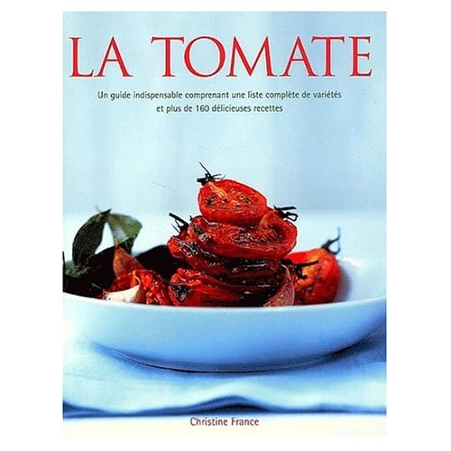 La tomate, 160 delicieuses recettes torrent