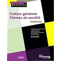 Culture g�n�rale - Th�mes de soci�t� - 4e �dition